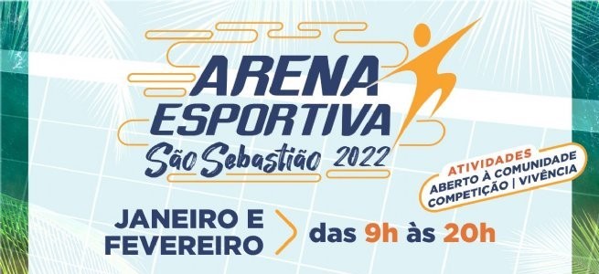Prefeitura inicia neste sábado a Arena Esportiva São Sebastião 2022