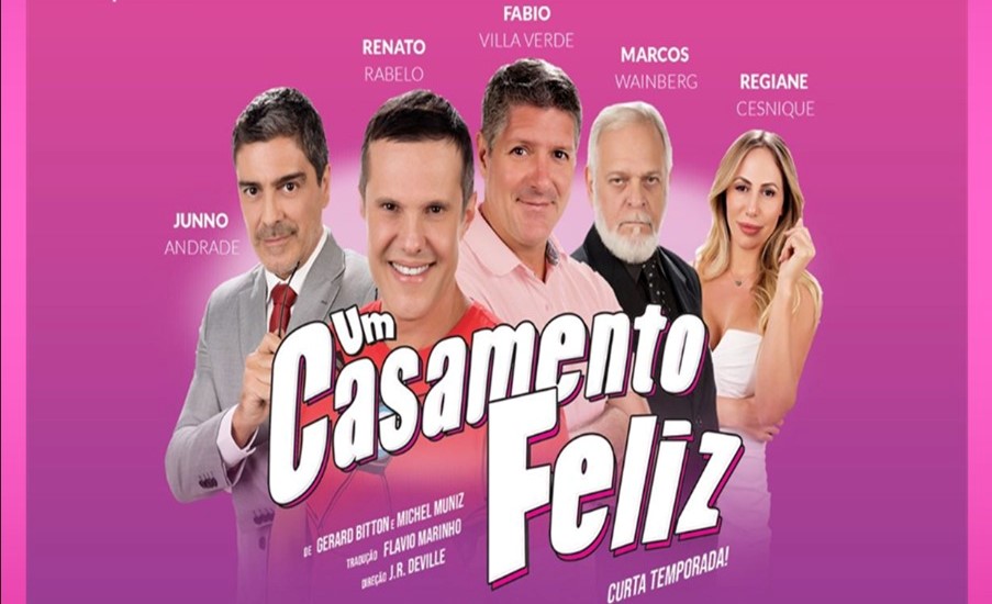 Caraguatatuba recebe a comédia “Um Casamento Feliz”, com grande elenco, no próximo dia 16